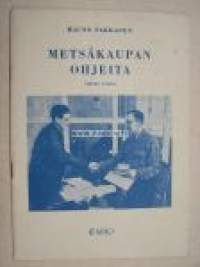 Metsäkaupan ohjeita