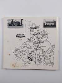 Lakeville Then and Now - A Pictorial History
