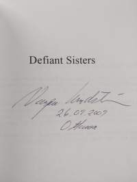 Defiant sisters : a social history of Finnish immigrant women in Canada (signeerattu)
