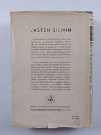 Lasten silmin : erään lapsipsykologin kokemuksia