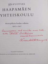 50-vuotias Haapamäen yhteiskoulu : muistojulkaisu koulun vaiheista 1907-1957 (signeerattu, tekijän omiste)