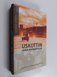 Uskottiin aina parempaan : tarinoita venäjänsuomalaisista