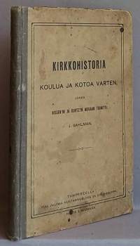 Kirkkohistoria koulua ja kotoa varten.  (1800-luku)