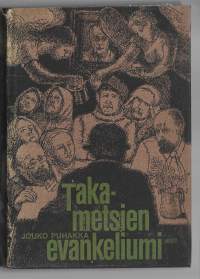 Takametsien evankeliumiKirjaPuhakka, Jouko ,WSOY 1973