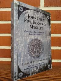 John Dee&#039;s Five Books of Mystery - Orginal Sourcebook of Enochian Magic