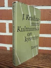 Kulttuurista on kysymys