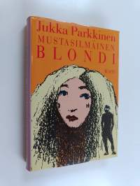 Mustasilmäinen blondi