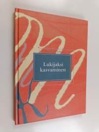 Lukijaksi kasvaminen