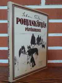 Pohjankävijän päiväkirjasta - Matkakuvauksia Beringiltä, Anadyriltä ja Kamtšatkasta