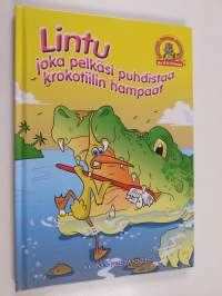 Lintu, joka pelkäsi puhdistaa krokotiilin hampaat : Tsipi-lintu