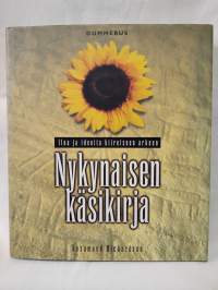 Nykynaisen käsikirja - Iloa ja ideoita kiireiseen arkeen