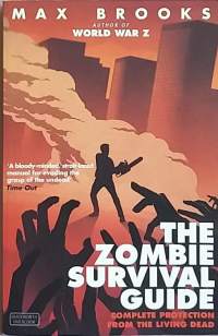 The zombie survival guide - Complete protection from the living dead. (Fantasia)