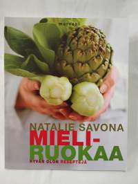 Mieliruokaa : hyvän olon reseptejä