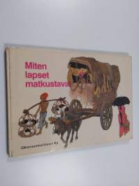 Miten lapset matkustavat