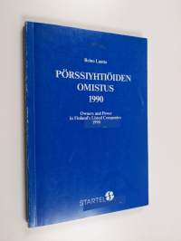 Pörssiyhtiöiden omistus 1990 = Owners and power in Finland&#039;s listed companies 1990