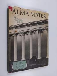 Alma Mater : Helsingin yliopisto - Helsingfors universitet