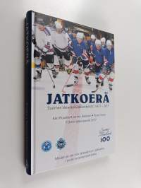 Jatkoerä : Suomen Veteraanijääkiekkoliitto 40 vuotta 1977-2017