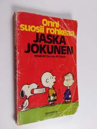 Onni suosii rohkeaa, Jaska Jokunen