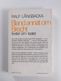 Bland annat om Brecht : texter om teater (signeerattu)