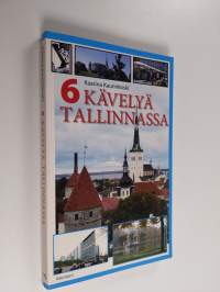6 kävelyä Tallinnassa