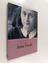 Anne Frank - eine Geschichte für heute