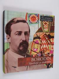 Borodin : Säveltäjä ja tiedemies