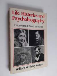 Life histories and psychobiography : explorations in theory and method