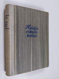 Hoida oikein kotisi