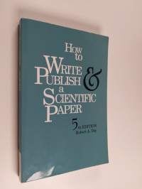 How to write and publish a scientific paper