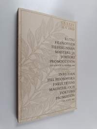 Kutsu filosofisen tiedekunnan maisteri- ja tohtoripromootioon toukokuun 31. päivänä 1969 = Inbjudan till filosofiska fakultetens magister- och doktorspromotion de...