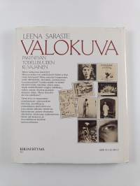 Valokuva - pakenevan todellisuuden kuvajainen