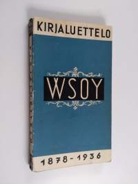 Werner Söderström osakeyhtiön kirjaluettelo 1878-1936