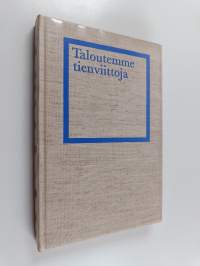 Taloutemme tienviittoja : Liikesivistysrahasto 50 vuotta 7.11.1969