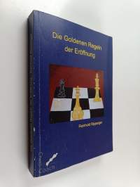 Die Goldenen Regeln der Eröffnung