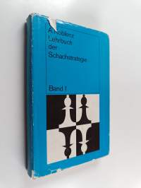 Lehrbuch der Schachstrategie 1
