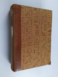 Sinuhe egyptiläinen : Viisitoista kirjaa lääkäri Sinuhen elämästä n. 1390-1335 e.Kr.