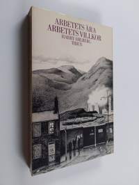 Arbetets ära, arbetets villkor : prosastycken
