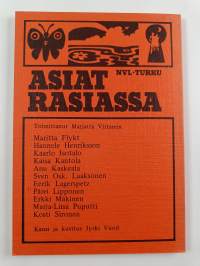 Asiat rasiassa : Aurajoki-antologia