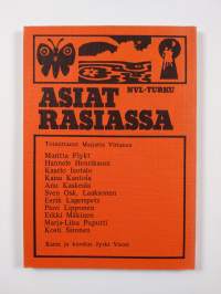 Asiat rasiassa : Aurajoki-antologia