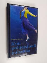 Kun pohjoistuuli puhaltaa
