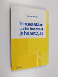 Innovaation uudet haasteet ja haastajat