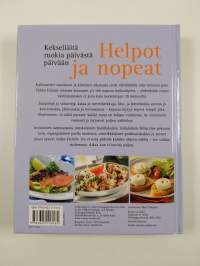 Helpot ja nopeat : kekseliäitä ruokia päivästä päivään