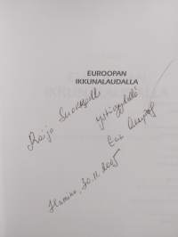 Euroopan ikkunalaudalla : Suomesta ja suomalaisista virolaissilmin (tekijän omiste, signeerattu)