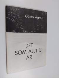 Det som alltid är