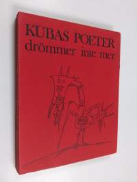 Kubas poeter drömmer inte mer