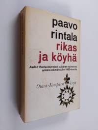Rikas ja köyhä : romaani Helsingistä ja Oulusta vv. 1951-52