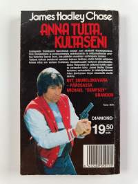 Anna tulta kultaseni