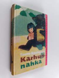 Karhunnahka : merkillinen tarina pohjoisesta