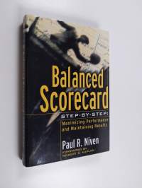 Balanced-scorecard step-by-step : maximizing performance and maintaining results