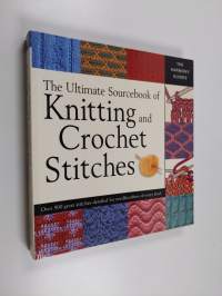 The ultimate sourcebook of knitting and crochet stitches - Knitting and crochet stitches